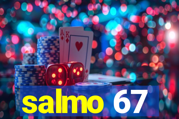 salmo 67